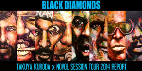 BLACK DIAMONDS ツアーレポート